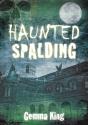 Haunted Spalding - Preview