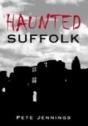 Haunted Suffolk - Preview