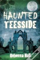 Haunted Teesside