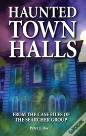 Haunted Town Halls