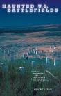 Haunted U.S. Battlefields - Preview