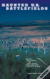 Haunted U.S. Battlefields