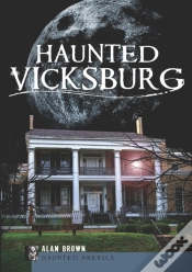 Capa do artigo Haunted Vicksburg