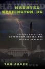 Haunted Washington, Dc - Preview