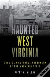 Haunted West Virginia