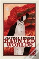 Haunted Worlds
