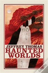 Haunted Worlds
