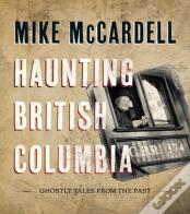 Haunting British Columbia