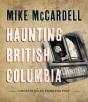 Haunting British Columbia - Preview