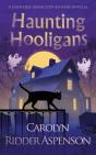 Haunting Hooligans: A Chantilly Adair Pa - Preview