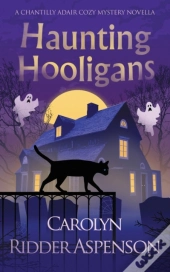 Haunting Hooligans: A Chantilly Adair Pa