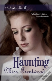 Capa do artigo Haunting Miss Trentwood