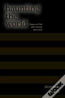 Haunting The World