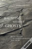 Haunting Without Ghosts