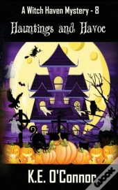 Hauntings And Havoc