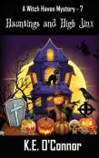 Hauntings And High Jinx