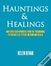 Hauntings & Healings