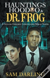 Capa do artigo Hauntings, Hoodoo   Dr. Frog