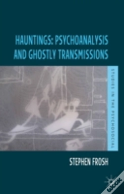 Capa do artigo Hauntings: Psychoanalysis And Ghostly Transmissions