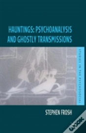 Capa do artigo Hauntings: Psychoanalysis And Ghostly Transmissions