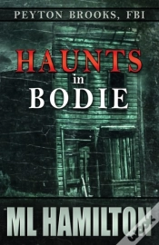 Capa do artigo Haunts In Bodie: Peyton Brooks, Fbi
