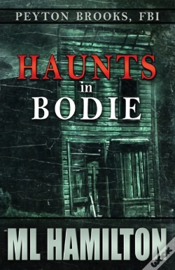 Capa do artigo Haunts In Bodie: Peyton Brooks, Fbi