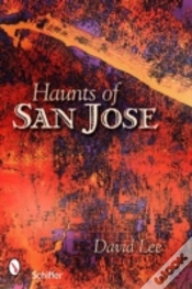 Capa do artigo Haunts Of San Jose