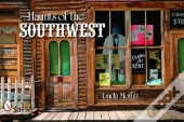 Haunts Of The Southwest