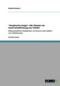 "Hauptsache Image" Oder Marken Als Vewirtschaftlichung Von Politik? - Preview