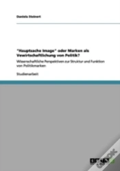 Capa do artigo "Hauptsache Image" Oder Marken Als Vewirtschaftlichung Von Politik?