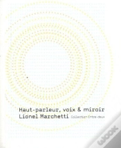 Capa do artigo Haut-Parleur, Voix Et Miroir : Essai Technique Sous Forme De Lettre