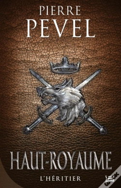 Capa do artigo Haut-Royaume Tome 2 : L'Héritier