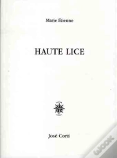 Haute Lice. Les Couloirs De La Prose