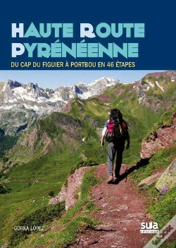 Capa do artigo Haute Route Pyreneene - 2e Edition Mise A Jour