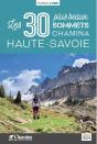 Haute-Savoie Les 30 Plus Beaux Sommets - Preview