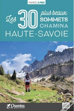 Capa do artigo Haute-Savoie Les 30 Plus Beaux Sommets