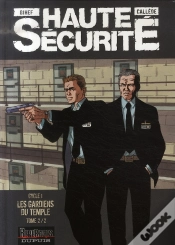 Capa do artigo Haute Sécurité ; Cycle 1 ; Les Gardiens Du Temple Tome 2