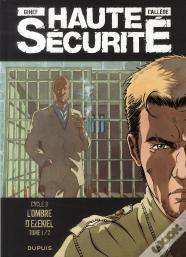 Haute Sécurité ; Cycle 3 ; L'Ombre D'Ezekiel Tome 1
