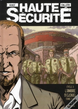 Capa do artigo Haute Sécurité ; Cycle 3 ; L'Ombre D'Ezekiel Tome 2