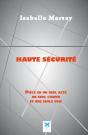 Haute Sécurité, Pièce En Un Seul Acte, Un Seul Choeur Et Une Seule Voie - Preview