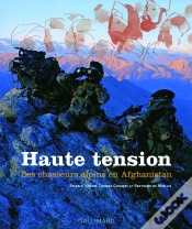Capa do artigo Haute Tension ; Des Chasseurs Alpins En Afghanistan