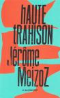 Haute Trahison - Preview