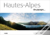 Hautes Alpes ; Des Paysages...