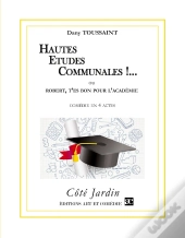Hautes Études Communales !... : Robert, T'Es Bon Pour L'Académie