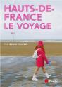 Hauts De France, Le Voyage - Preview