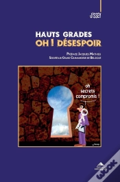 Capa do artigo Hauts Grades Oh ! Désespoir