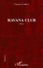 Havana Club - Preview