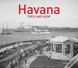 Capa do artigo Havana Then And Nowâ®
