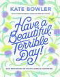 Have A Beautiful, Terrible Day! - Preview