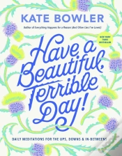 Capa do artigo Have A Beautiful, Terrible Day!